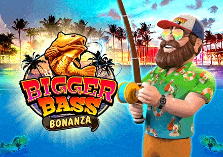 Bigger Bass Bonanza